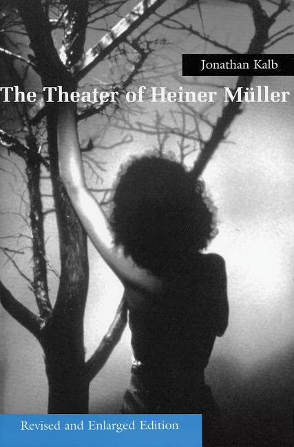 Limelight: The Theater of Heiner Muller (Paperback) Q91661