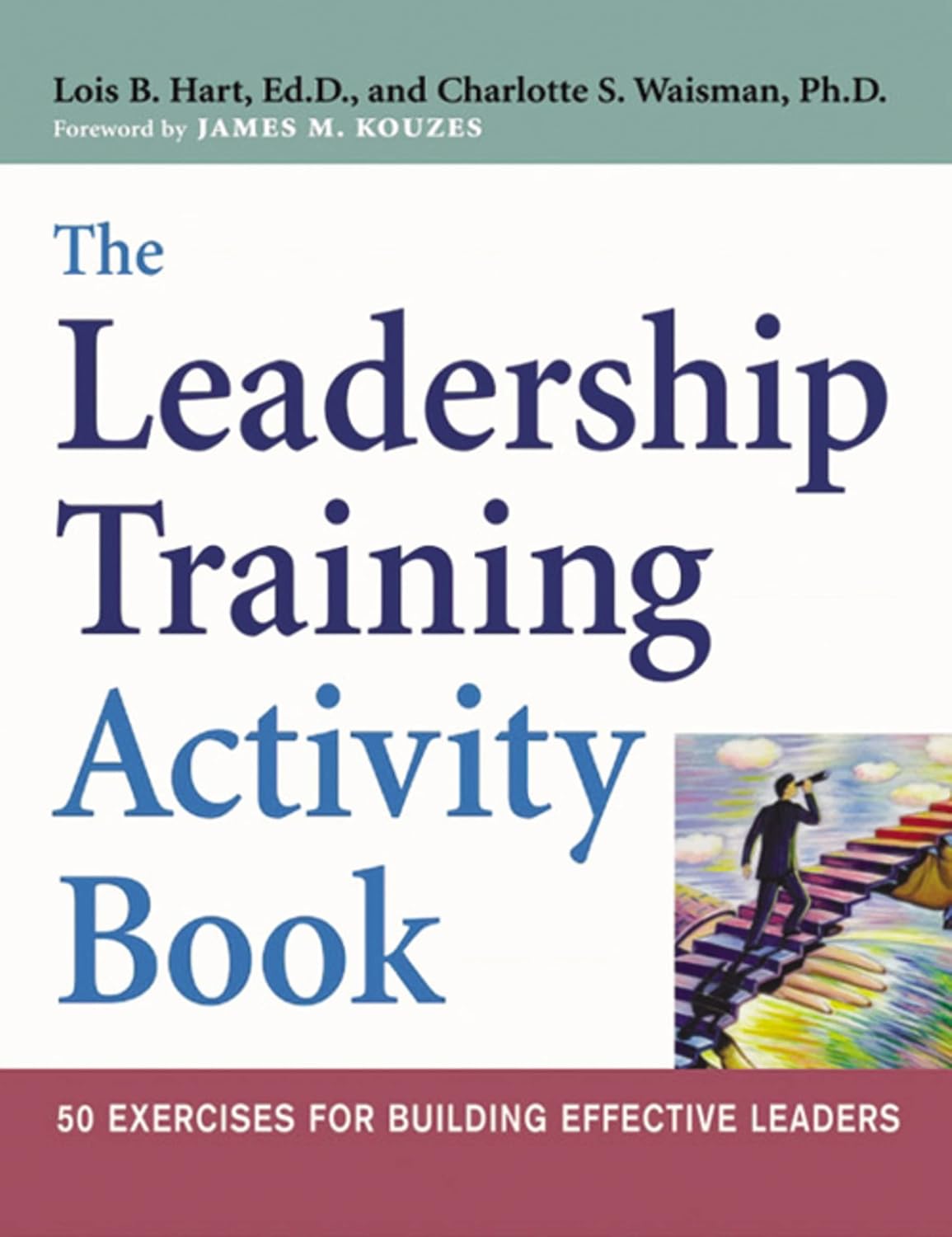 50 Exercises for Building Effective Leaders R612521